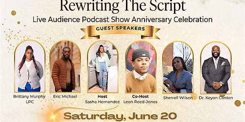Rewriting The Script: Healing Out Loud \u2013 1 Year Anniversary Live Podcast