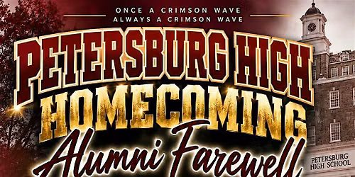 Petersburg High School Homecoming Alumni Farewell Day Party