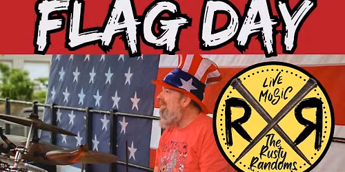 The Rusty Randoms @ Sam Walkers Woburn Flag Day Festival 
