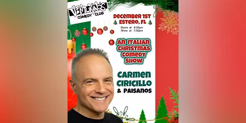 An Italian Christmas Comedy Show with Carmen Ciricillo & Paisanos!