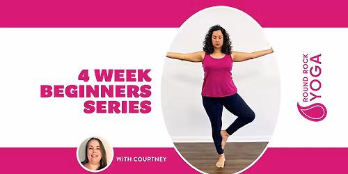 Beginners Series with Courtney