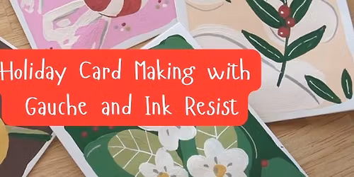 Holiday Card Making with Gouache and Ink Resist.