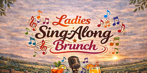 Ladies Sing-Along Brunch - Sports & Spirits