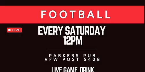 Saturday Football @ VFW Post 5408