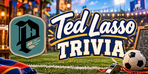 Ted Lasso Trivia - Persimmon Hollow Brewing Co