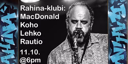 Rahina-klubi: MacDonald - Koho - Lehko - Rautio