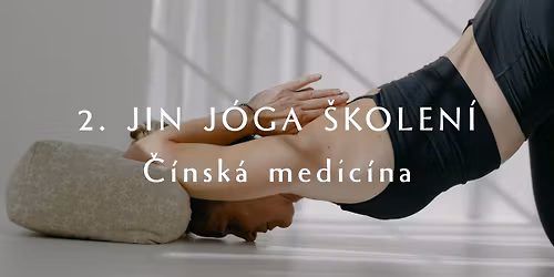 JIn J\u00f3ga \u0160kolen\u00ed - Energie & \u010c\u00ednsk\u00e1 medic\u00edna 2\/3