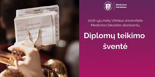 Medicinos fakulteto diplom\u0173 teikimo \u0161vent\u0117