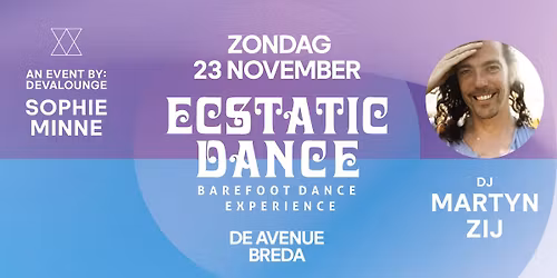 Ecstatic Dance Evening Session:Dj Martyn Zij