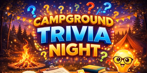 \ud83e\udde0 Campground Trivia Night