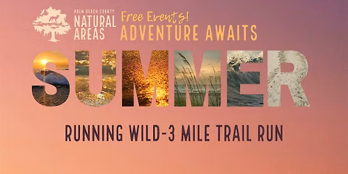 Adventure Awaits - Three Mile Sunset Trail Run @ Seacrest Scrub