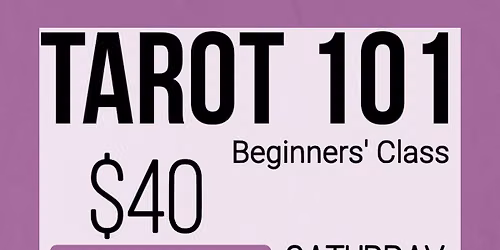 Tarot 101- Beginner\u2019s Class
