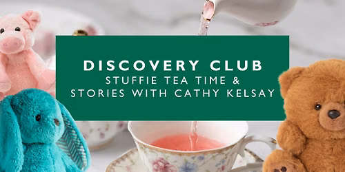 Discovery Club: Stuffie Tea Time and Stories with Cathy Kelsay – Sequim Branch Library