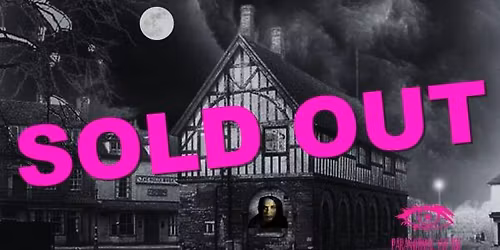 SOLD OUT Alcester Town Hall Warwickshire Ghost Hunt