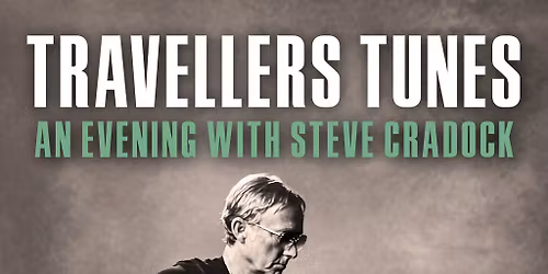 Travellers Tunes An Evening With Steve Cradock