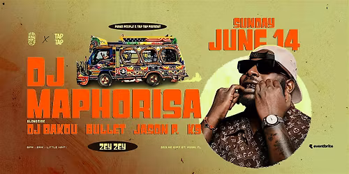 TAP TAP x PIANO PEOPLE DJ Bullet x DJ Maphorisa & Friends!