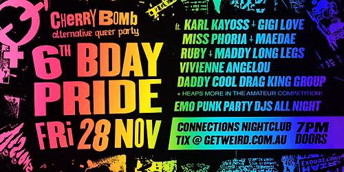 Cherry Bomb: 6th Bday + Pride \u2727 Fri 28 Nov