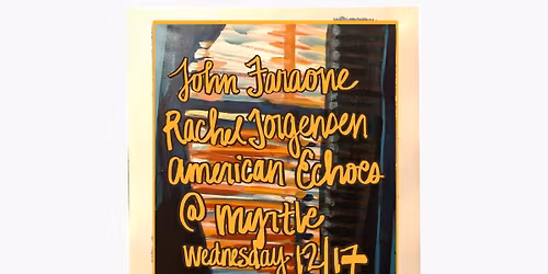 John Faraone \/ Rachel Jorgensen \/ American Echoes