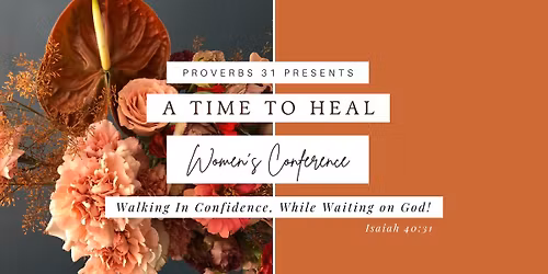A Time To Heal Women's Conference