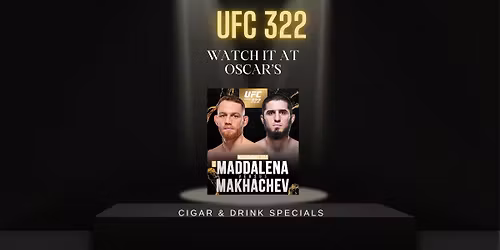\ud83e\udd4a UFC 322 Fight Night Watch Party at Oscar's! \ud83e\udd4a
