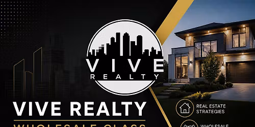 VIVE Realty Wholesale Class