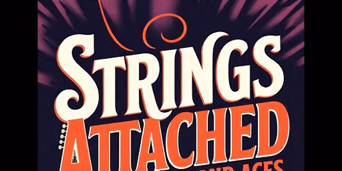 Strings Attached at Axes and Aces 
