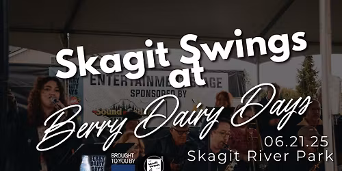 Skagit Swings Big Band at Berry Dairy Days 2026