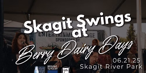 Skagit Swings Big Band at Berry Dairy Days 2026