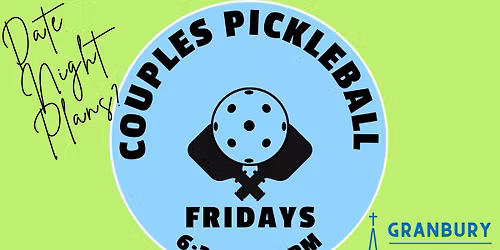 Couples Pickleball Fridays!