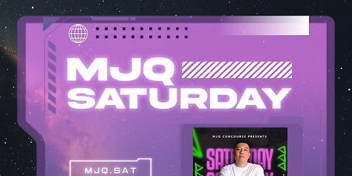 MJQ \/\/ MJQ.SATURDAYS \/\/ ALL.THE.SAUCE