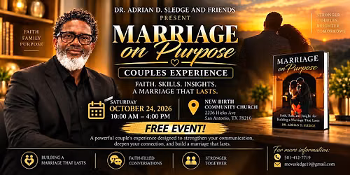 Marriage On Purpose-Couples Experience with Dr. Adrian Sledge and friends!