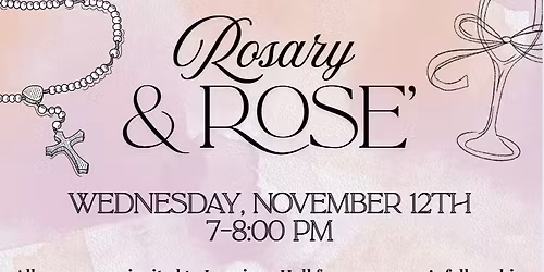 Rosary and Rose': Women's Fellowship