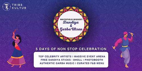 Whitefield Biggest Dandiya & Garba Utsav