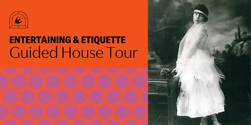 Entertaining & Etiquette Guided House Tour