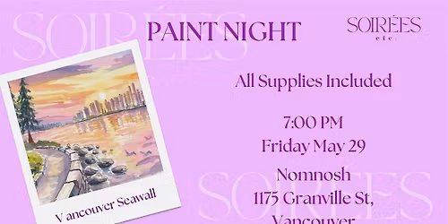 The Vancouver Seawall Paint Night at Nomnosh on Granville St.