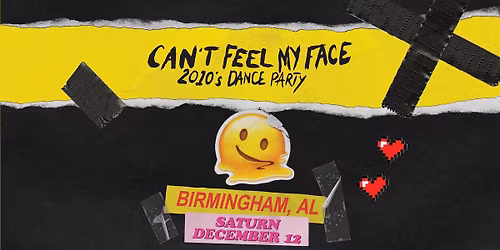 Can't Feel My Face: 2010s Dance Party