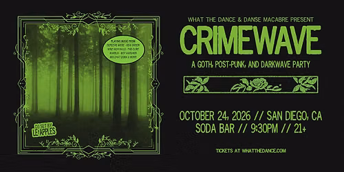 CRIMEWAVE: A GOTH, POST-PUNK & DARKWAVE PARTY