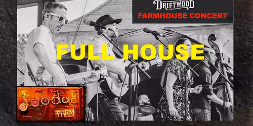 Driftwood Farmhouse Concert