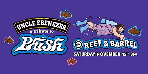 Uncle Ebenezer a Tribute to Phish at Reef & Barrel Manasquan