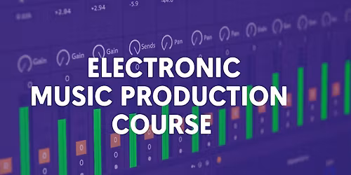 Electronic Music Production Course
