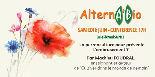 Conf\u00e9rence Permaculture par Mathieu FOUDRAL