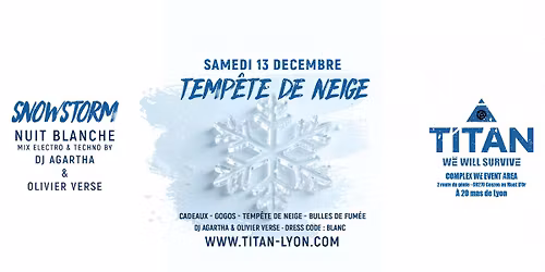SNOWSTORM - Soir\u00e9e Blanche \/ Temp\u00eate de Neige