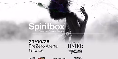 Spiritbox + Jinjer + Dying Wish \/ 23 IX 2026 \/ Gliwice