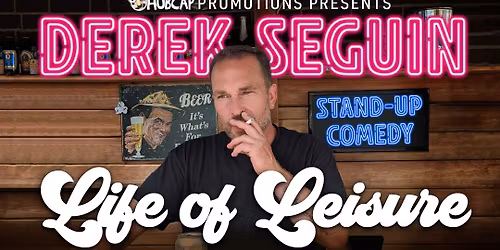 Derek Seguin, Stand-up Comedian live at Harbourfront Theatre
