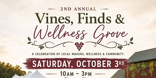 2nd Annual- Vines, Finds & Wellness Grove @Rosedale Farms Simsbury