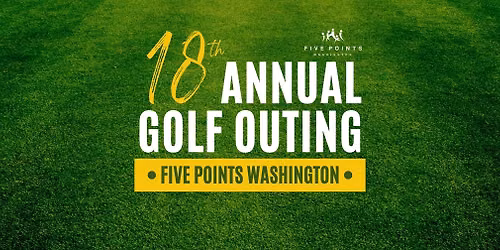 Five Points Washington\u2019s 18th Annual Golf Outing