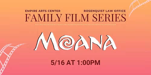 Moana (2016)-Rosenquist Law Family Film Series