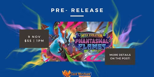 [PKM] Mega Evolutions: Phantasmal Flames Pre-Release Event