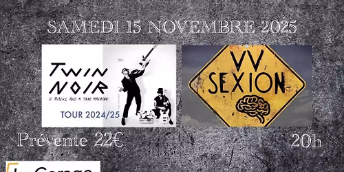 TWIN NOIR (DE) + VV SEXION (BE) 