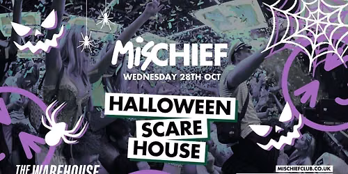 Mischief | SOLD OUT | Halloween Scare House 